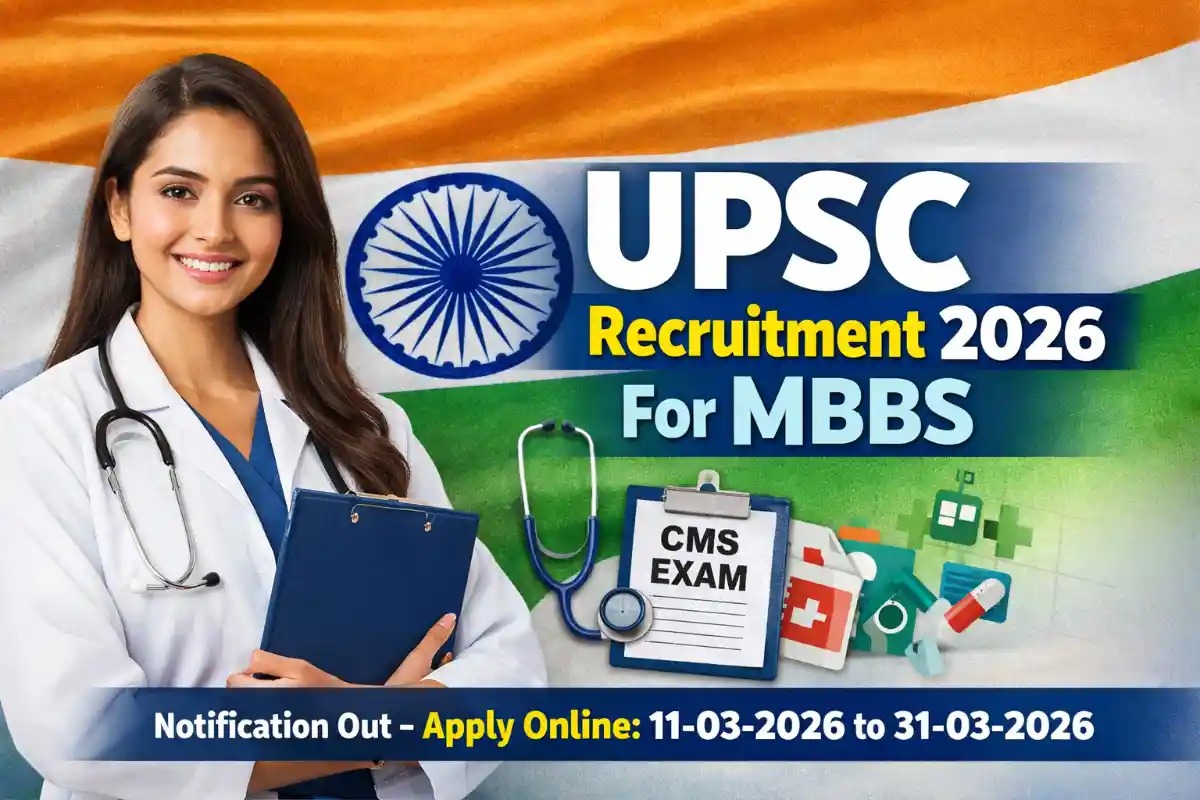 UPSC Combined Medical Services CMS 2026 Notification Out β Apply Online