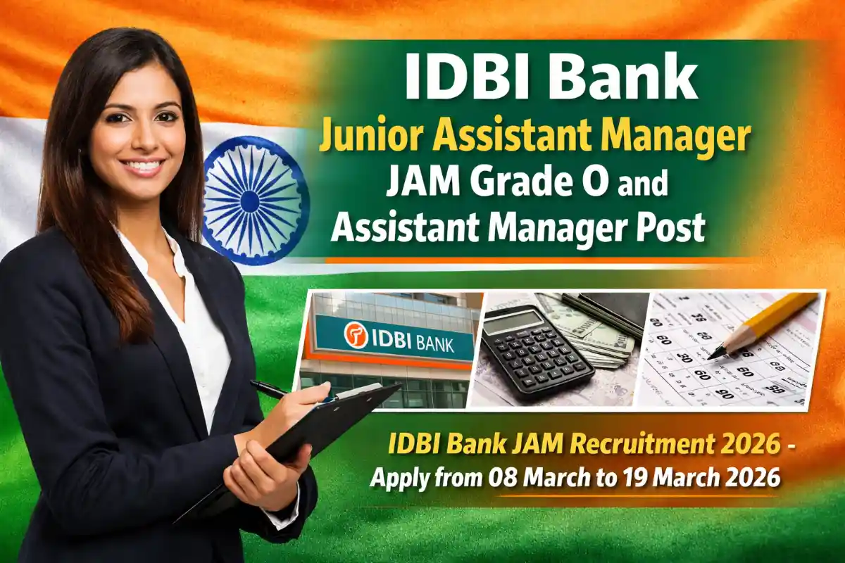 IDBI Bank Recruitment 2026: Junior Assistant Manager JAM Grade O & Assistant Manager Apply Online